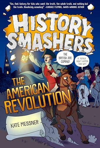 History Smashers: The American Revolution (History Smashers)