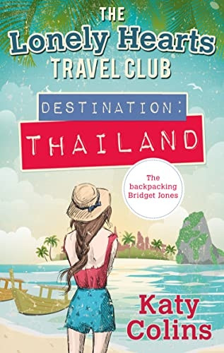 Destination Thailand (The Lonely Hearts Travel Club, Book 1)