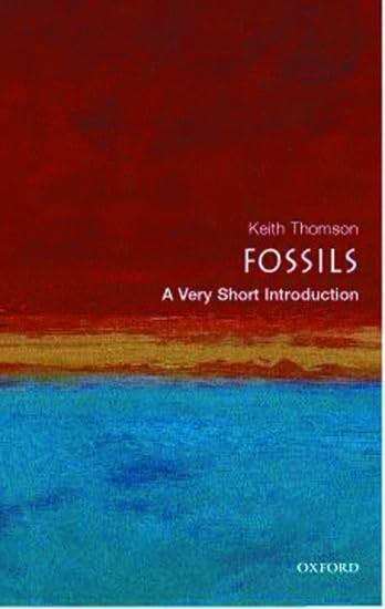 Fossils: A Very Short Introduction (Very Short Introductions)