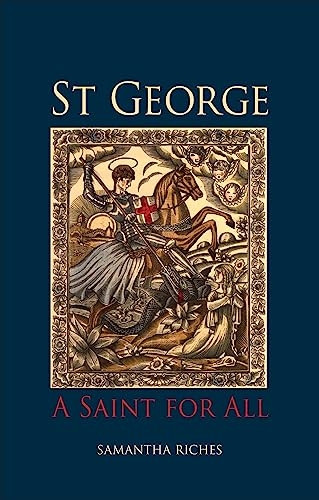 St George: A Saint for All