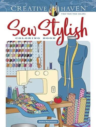 Creative Haven Sew Stylish Coloring Book