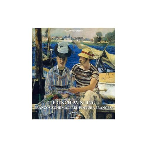 French Painting: Franzosische Malerei, Pintura Francesa 1830 --1920 (Art Periods & Movements Flexi)