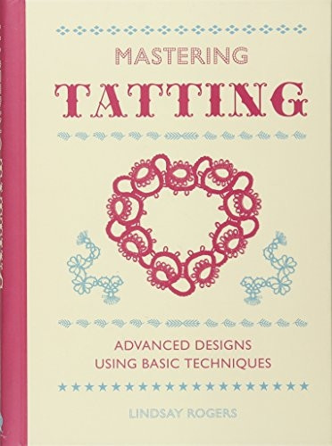 Mastering Tatting
