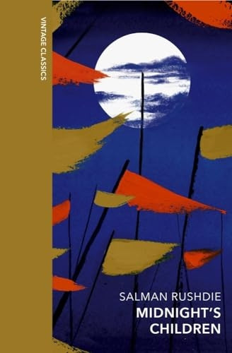 Midnight's Children: The iconic Booker-prize winning novel, from bestselling author Salman Rushdie (Vintage Classics Hardbacks)