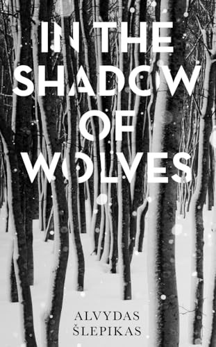 In the Shadow of Wolves: A Times Book of the Year, 2019