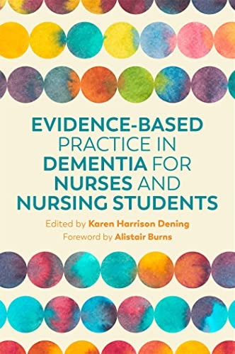 EVIDENCE BASED PRACTICE IN DEMENTIA
