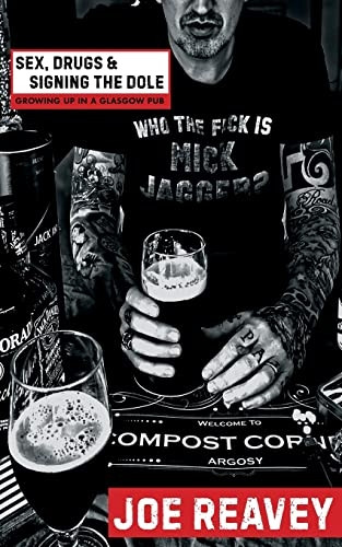 Sex, drugs and signing the dole: Growing up in a Glasgow pub
