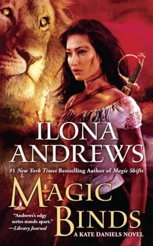 Magic Binds: A Kate DanielsNovel