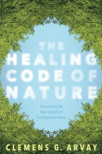 The Healing Code of Nature