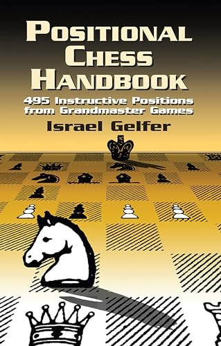 Positional Chess Handbook (Chess)