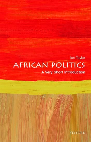 African Politics: A Very Short Introduction (Very Short Introductions)