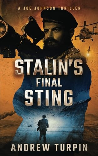 Stalin's Final Sting: A Joe Johnson Thriller (Joe Johnson Thriller A)