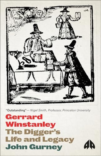 Gerrard Winstanley: The Digger's Life and Legacy (Revolutionary Lives)