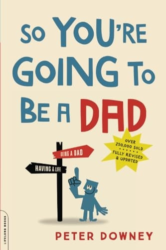So You're Going to be a Dad
