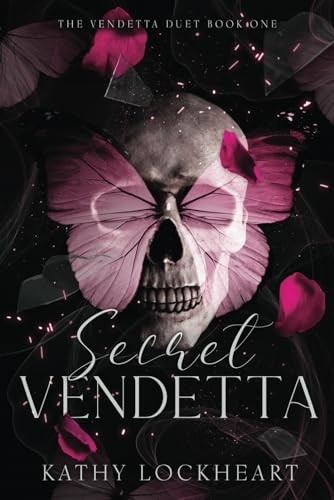 Secret Vendetta: A Dark Revenge Romance (Vendetta Duet - Alternate Discreet Cover)