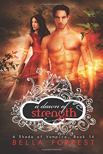 A Dawn of Strength (Shade of Vampire)