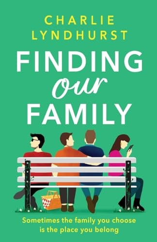 Finding Our Family: A heartwarming, funny, inclusive read about love and family bonds