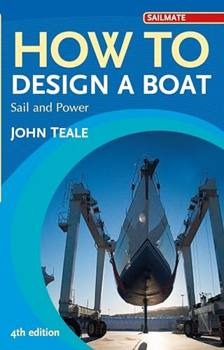 How to Design a Boat: Power and Sail