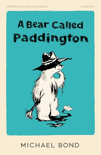 A Bear Called Paddington  (HarperCollins Children's  Classics)