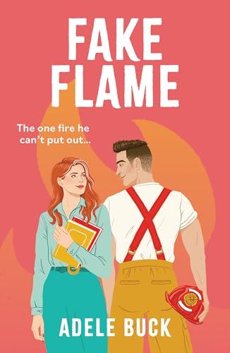 Fake Flame (First  Responders) (Mills & Boon  Afterglow)