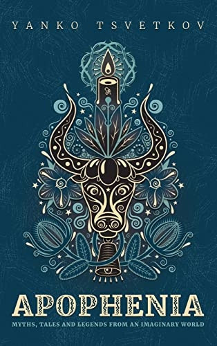 Apophenia: Myths, Tales and Legends from an Imaginary World (Apophenia)