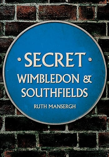 Secret Wimbledon & Southfields (Secret)