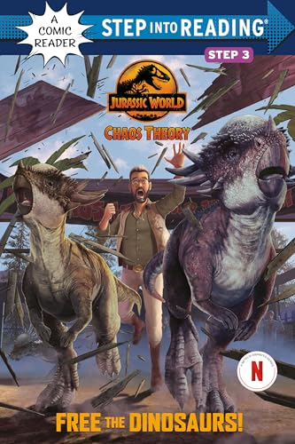 Free the Dinosaurs!  (Jurassic World: Chaos  Theory) (Step into Reading)