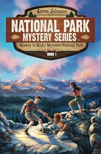 Mystery in Rocky Mountain National Park: A Mystery Adventure in the National Parks (National Park Mystery)