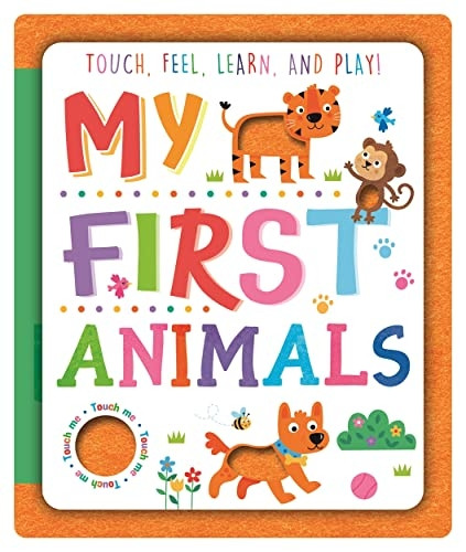My First Animals (Sensory Felt Book) [Board book]
