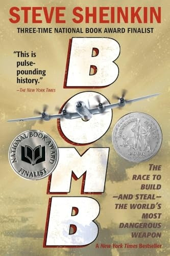 Bomb: The Race to Build--And Steal--The World's Most Dangerous Weapon