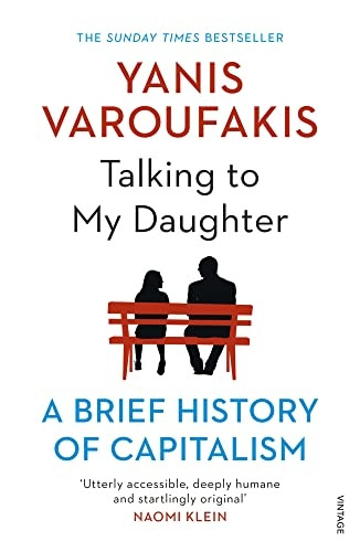 Talking to My Daughter About the Economy: A Brief History of Capitalism