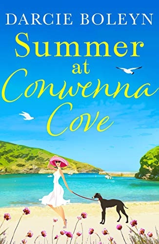 Summer at Conwenna Cove: Aa heart-warming, feel-good holiday romance set in Cornwall (Conwenna Cove)