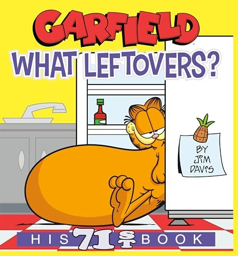 Garfield What Leftovers?: His 71st Book (Garfield)