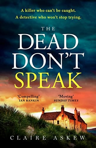The Dead Don't Speak: a completely gripping crime thriller for 2023 guaranteed to keep you up all night (DI Birch)