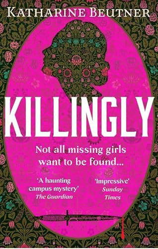 Killingly: A gothic feminist historical thriller, perfect for fans of Sarah Waters and Donna Tartt