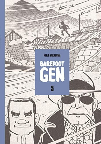 Barefoot Gen: Never-ending War v. 5 (Barefoot Gen)