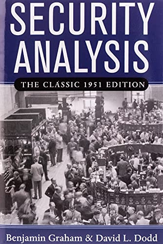 Security Analysis: The Classic 1951 Edition: Principles and Technique