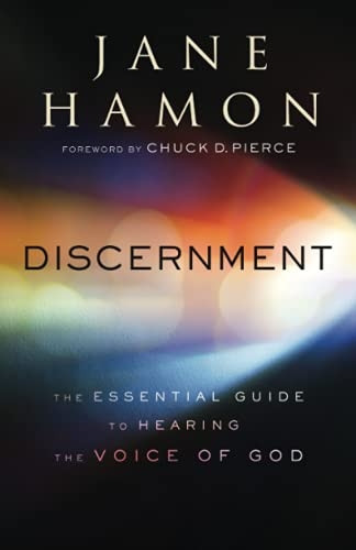 Discernment: The Essential Guide to Hearing the Voice of God