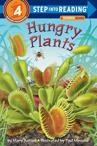 Hungry Plants (Step Into Reading. Step 4)