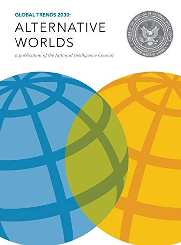 Global Trends 2030:  - Alternative Worlds