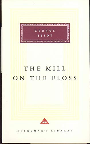 The Mill on the Floss (Everyman's Library classics)