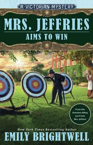 Mrs. Jeffries Aims to Win (A Victorian Mystery)