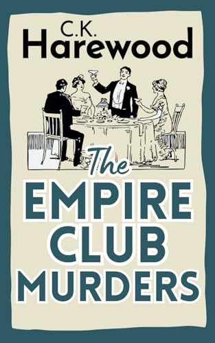 The Empire Club Murders