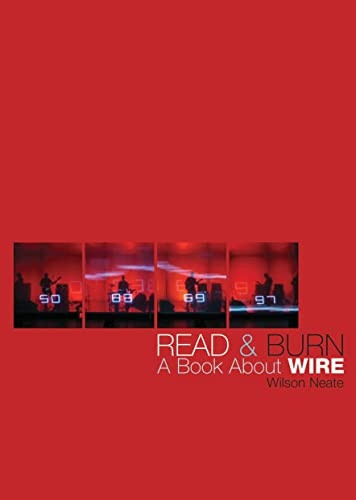 Read  ; Burn: A Book about Wire