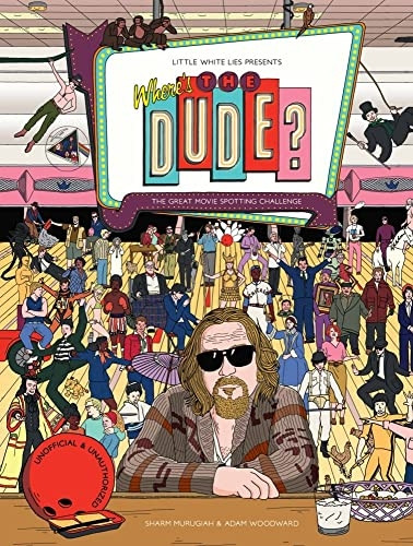 Where's the Dude? The Great Movie Spotting Challenge:The Great Mo