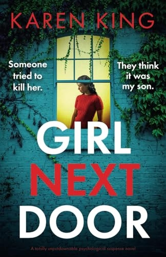 Girl Next Door: A totally unputdownable psychological suspense novel
