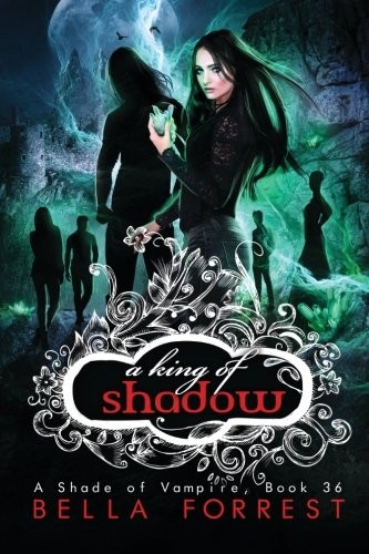 A Shade of Vampire 36: A King of Shadow