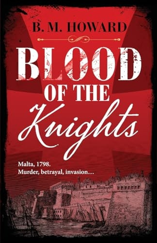 Blood of the Knights: A captivating Napoleonic historical mystery (Gracchus & Vanderville Mysteries The)