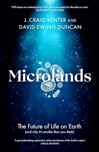 Microlands: The Future of Life on Earth (and Why It's Smaller Than You Think)
