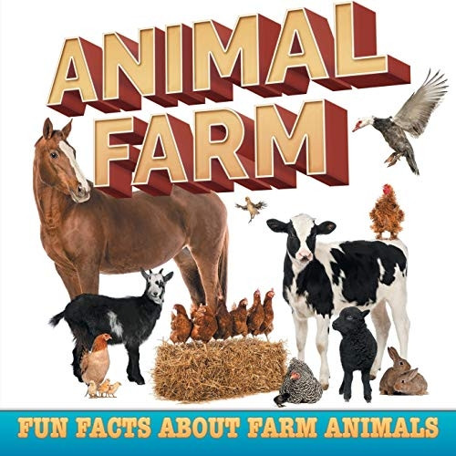 Animal Farm: Fun Facts  - About Farm Animals